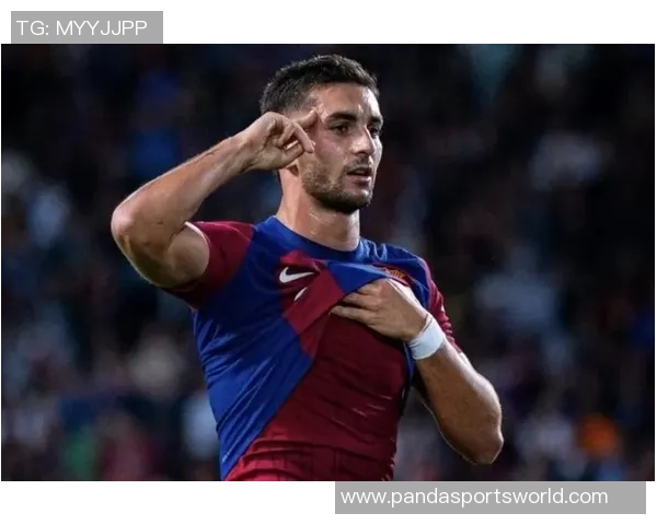 费兰托雷斯状态回暖重拾自信德科期待续约巴萨助力未来